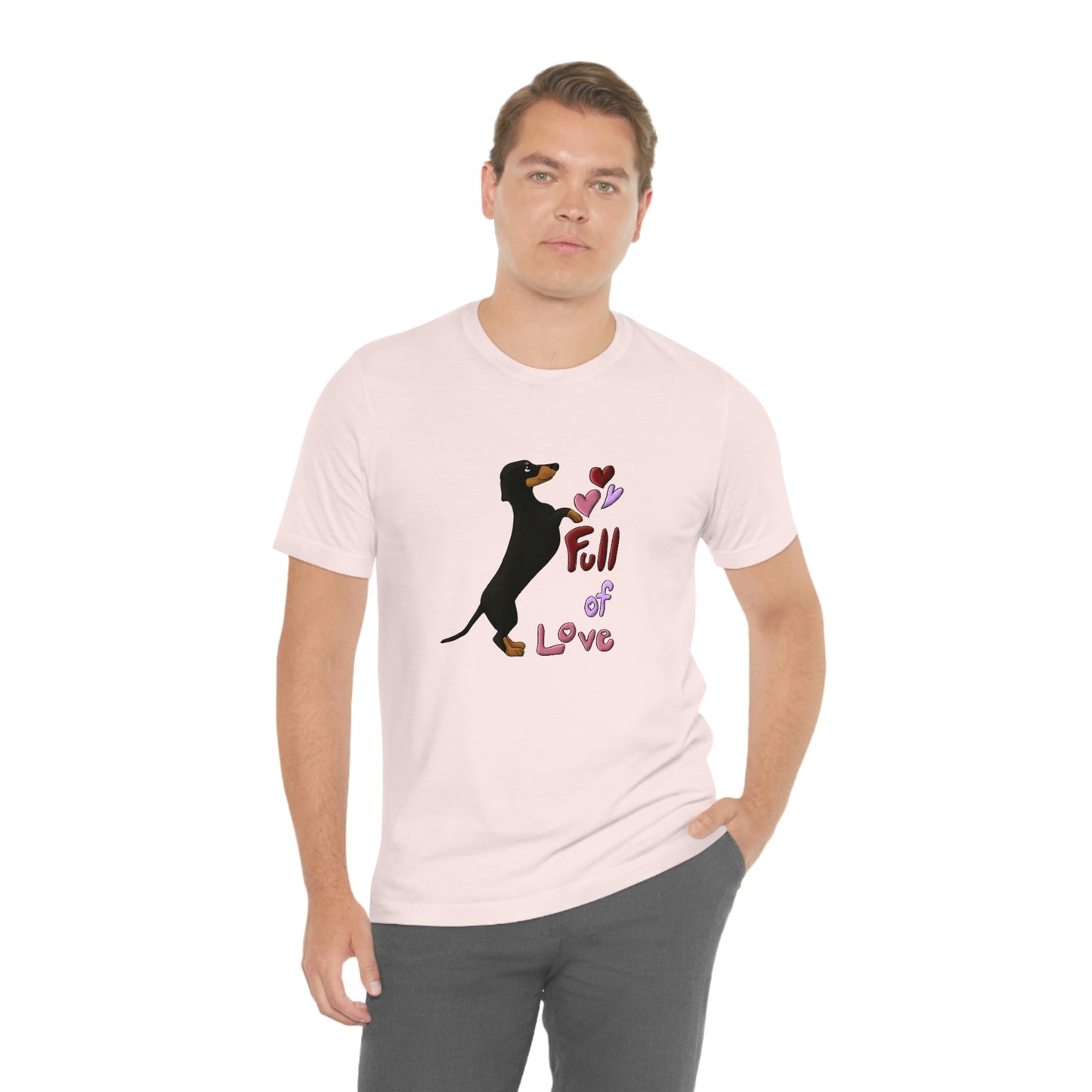 Full Of Love Dachshund 5 Unisex Jersey Short Sleeve Tee