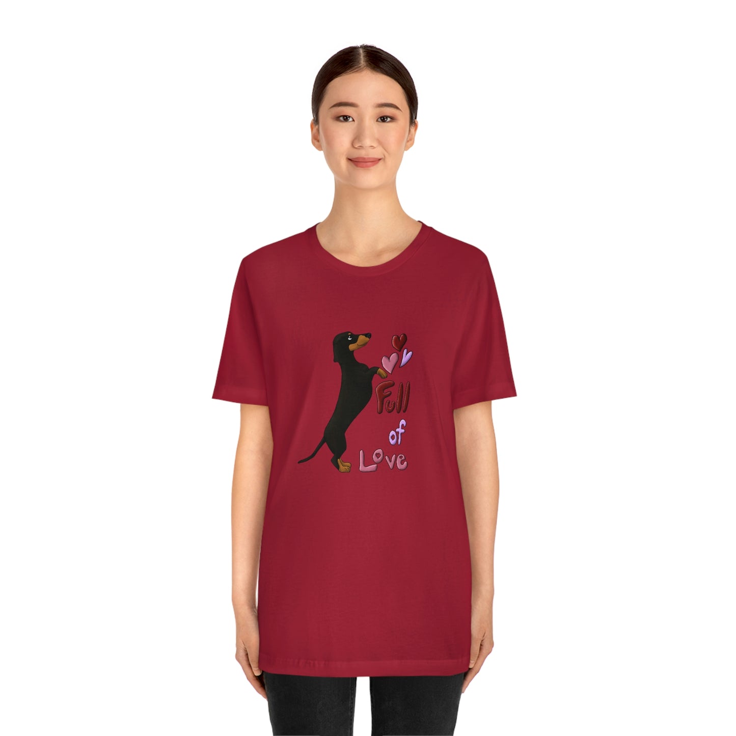 Full Of Love Dachshund 5 Unisex Jersey Short Sleeve Tee