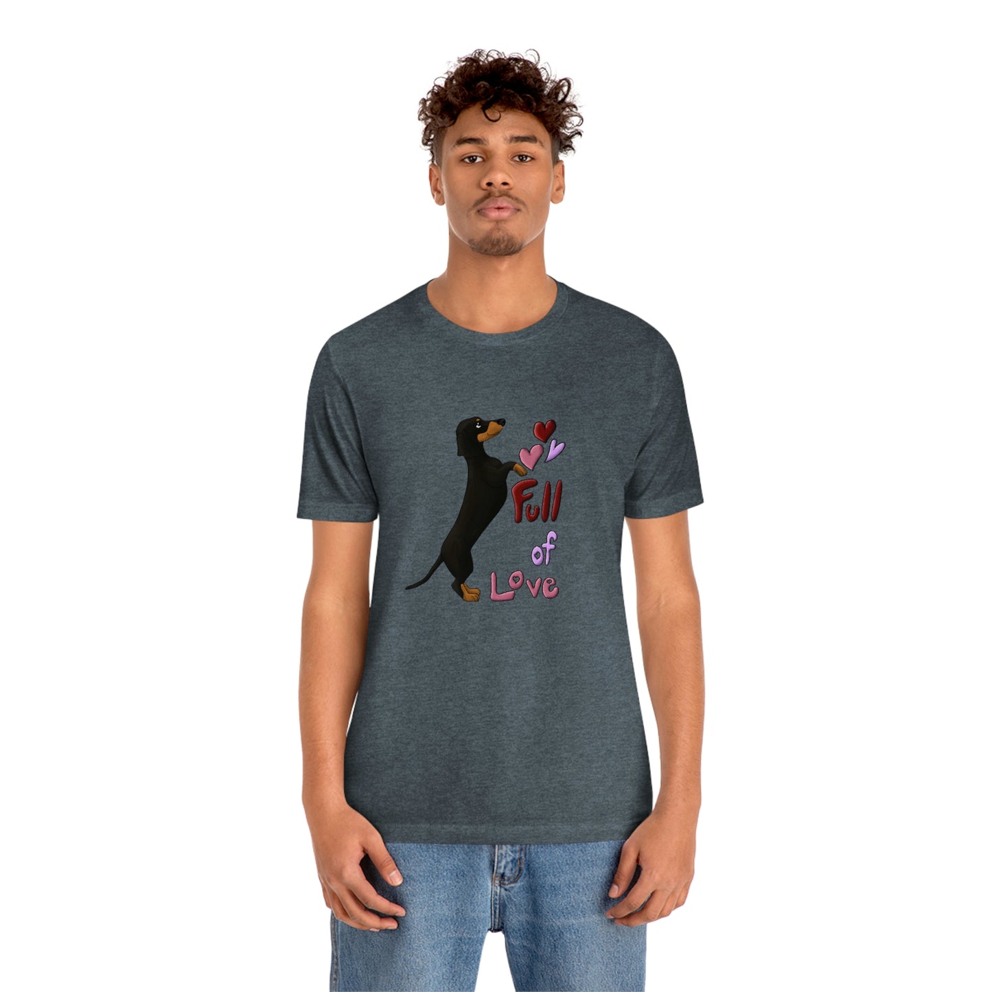 Full Of Love Dachshund 5 Unisex Jersey Short Sleeve Tee