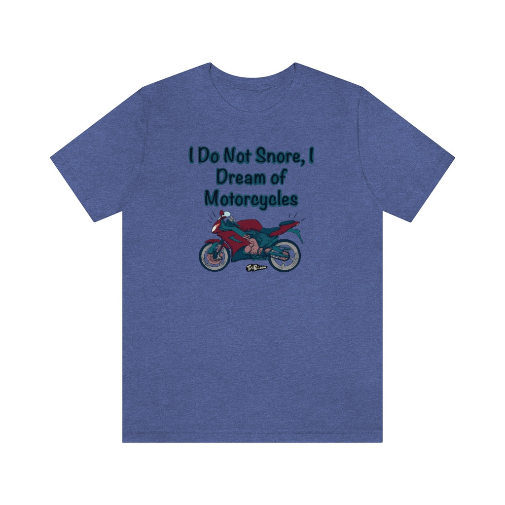 Dream of Blue Motorcycles Unisex T-Shirt