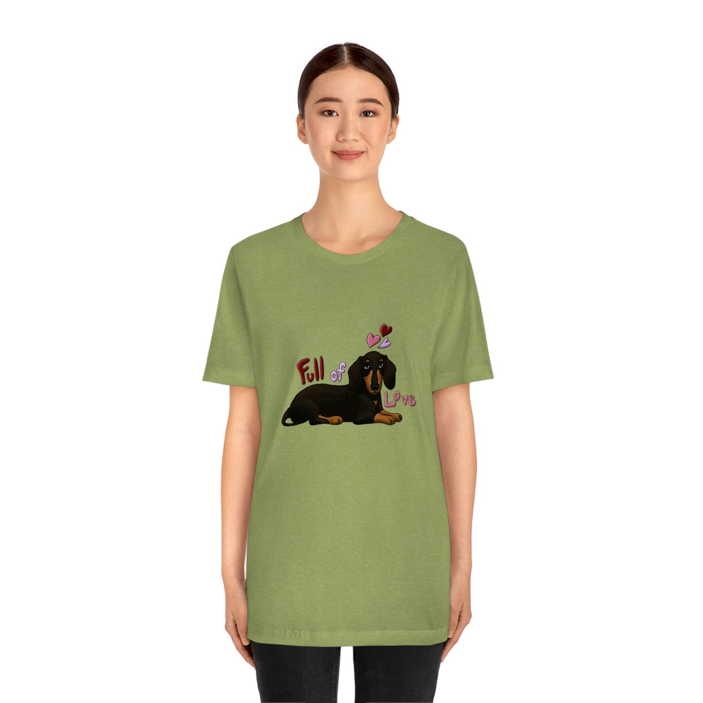 Full Of Love Dachshund 2 Unisex Jersey Short Sleeve Tee