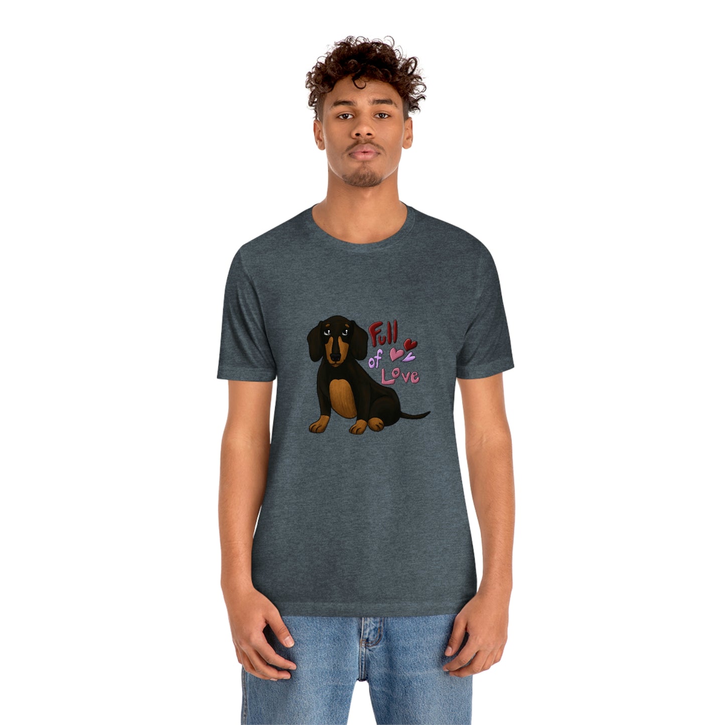 Full Of Love Dachshund 1 Unisex Jersey Short Sleeve Tee