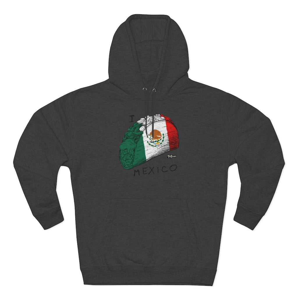 I Taco MEXICO Hoodie