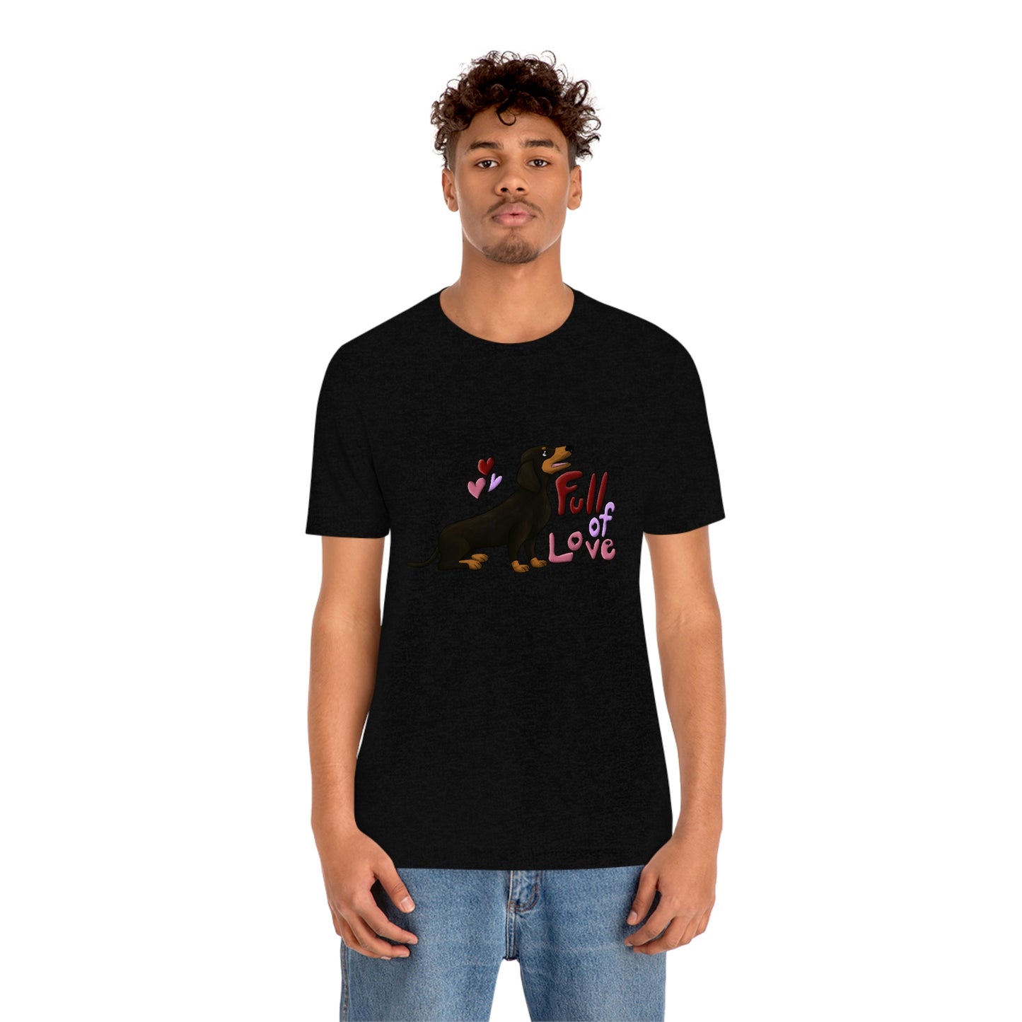 Full Of Love Dachshund 3 Unisex Jersey Short Sleeve Tee