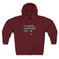 I am Pretty Normal, Until I See Wine Full Zip Hoodie