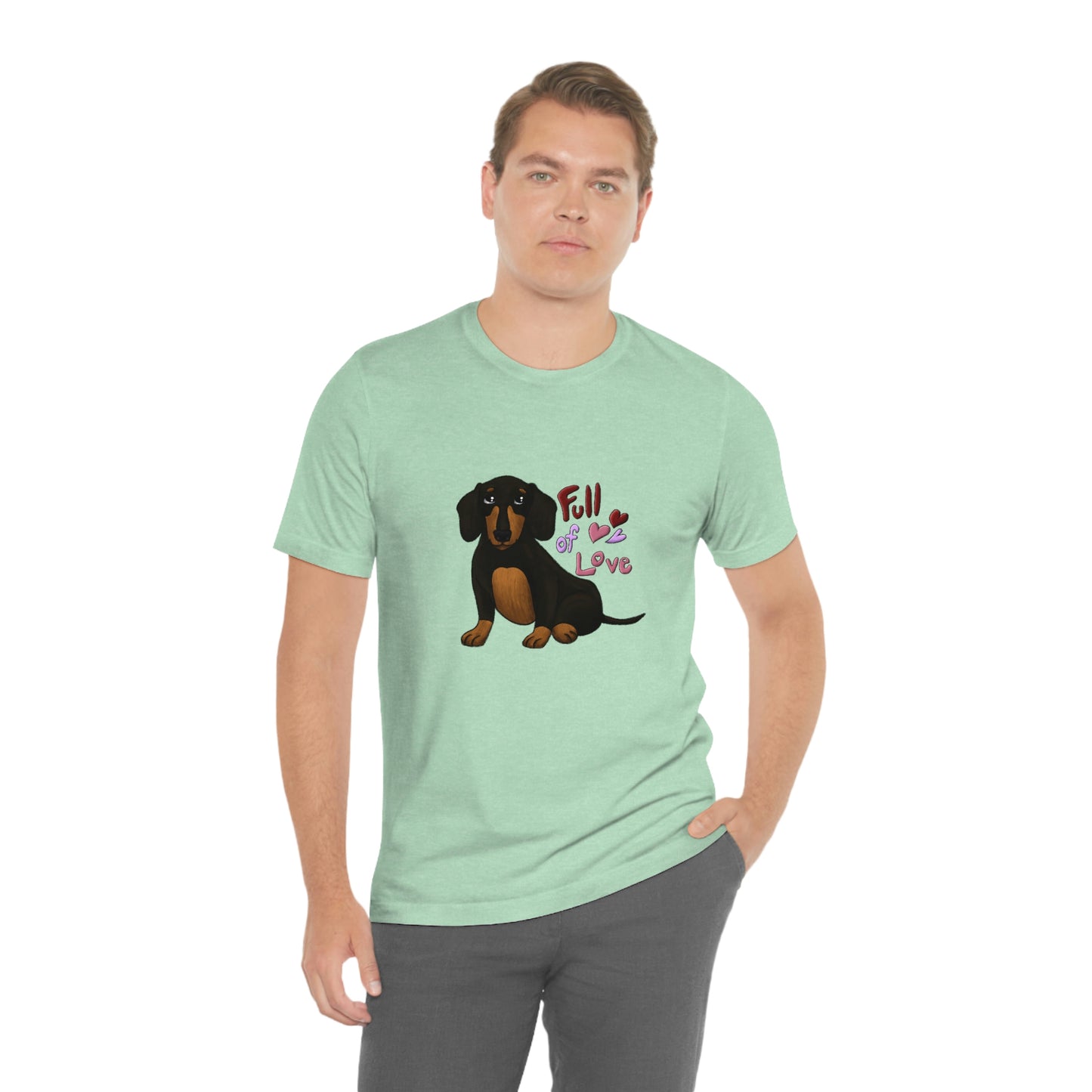 Full Of Love Dachshund 1 Unisex Jersey Short Sleeve Tee