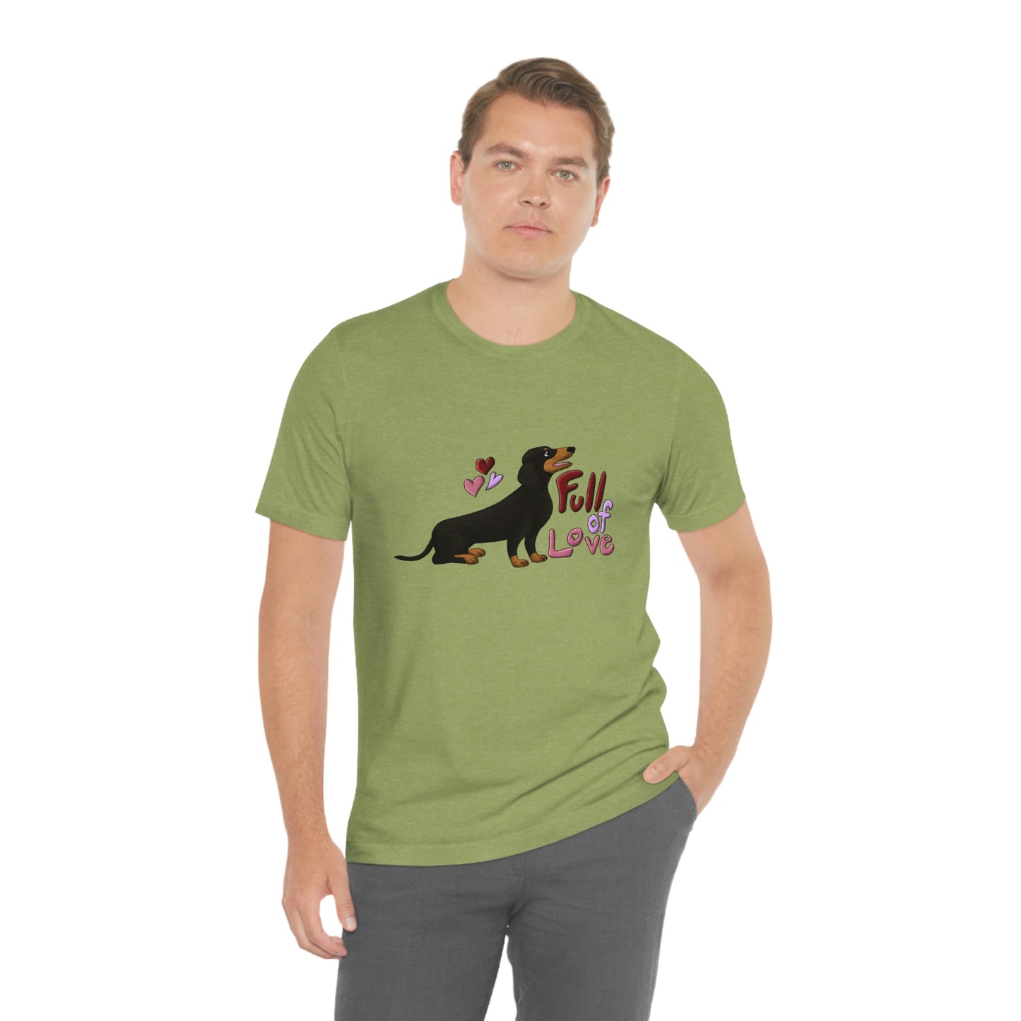 Full Of Love Dachshund 3 Unisex Jersey Short Sleeve Tee